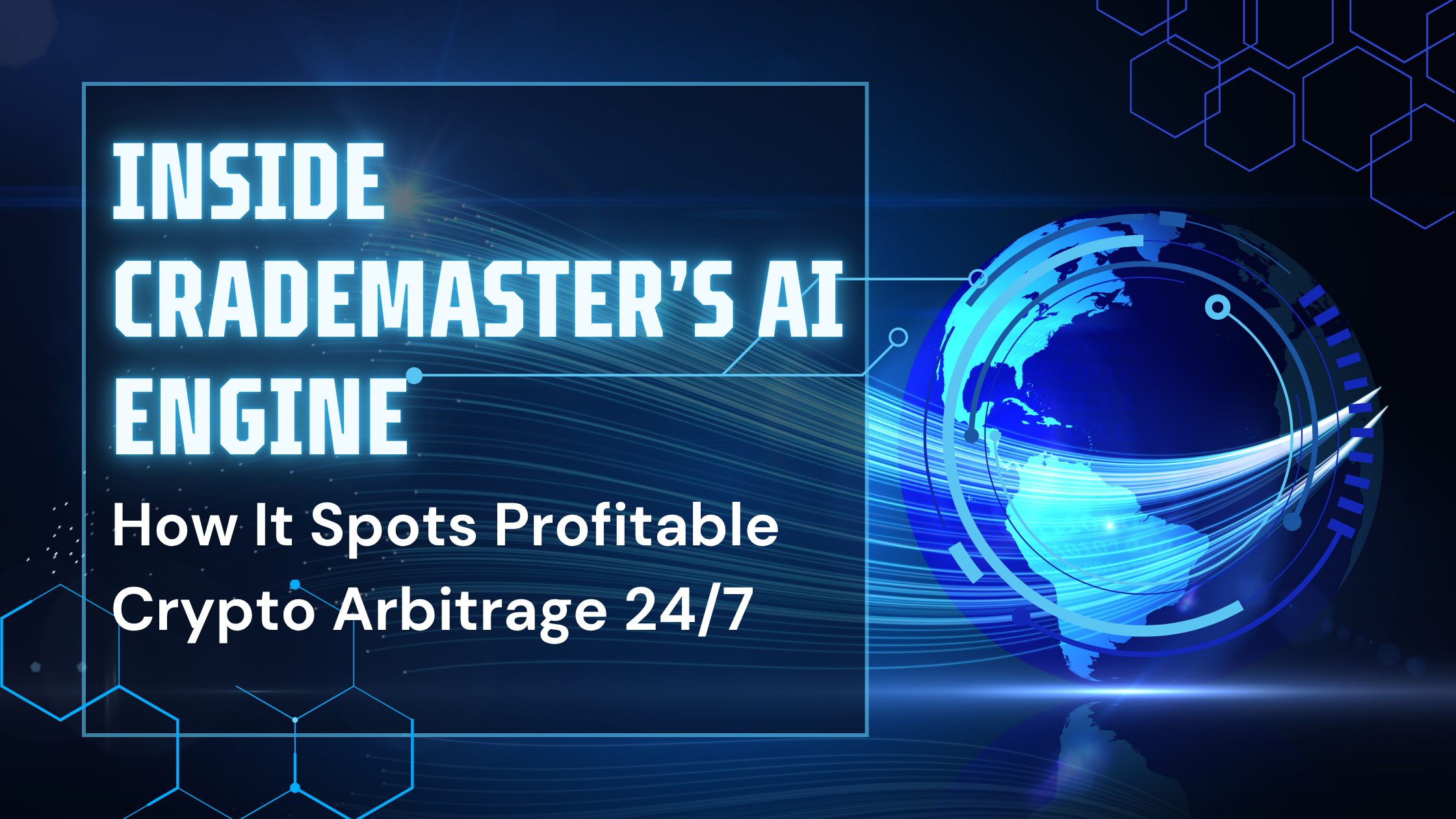 Inside CradeMaster’s AI Engine: How It Spots Profitable Crypto Arbitrage&nbsp;24/7